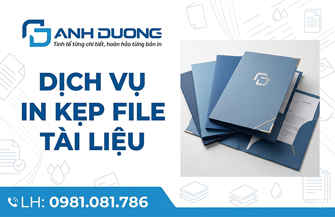 Dịch vụ in kẹp file tài liệu theo yêu cầu tại Ánh Dương