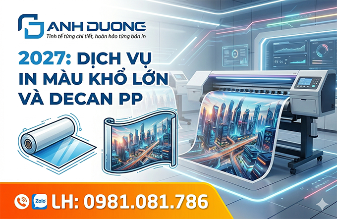 Dịch vụ in màu khổ lớn và decan PP 2 Dịch vụ in màu khổ lớn và decan PP