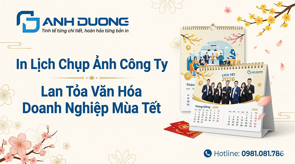 In Lịch Chụp Ảnh Công Ty - Lan Tỏa Văn Hóa Doanh Nghiệp Mùa Tết