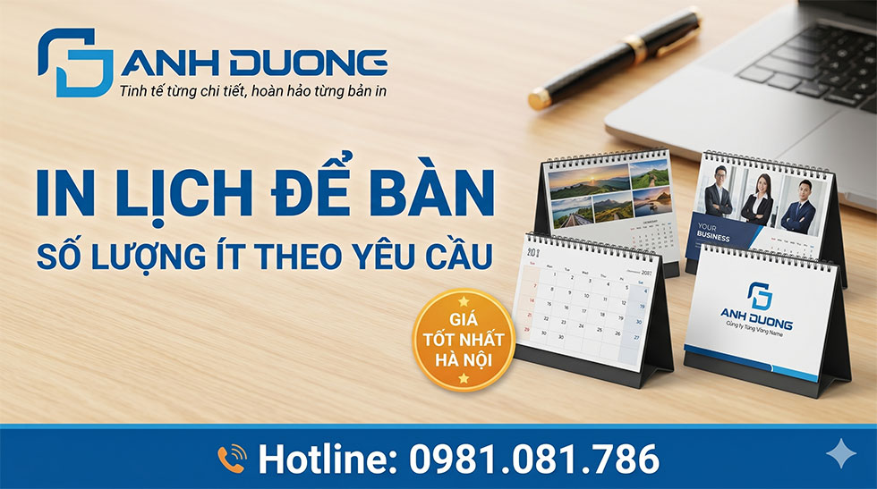 In Lịch Để Bàn Số Lượng Ít Theo Yêu Cầu - Giá Tốt Nhất Hà Nội