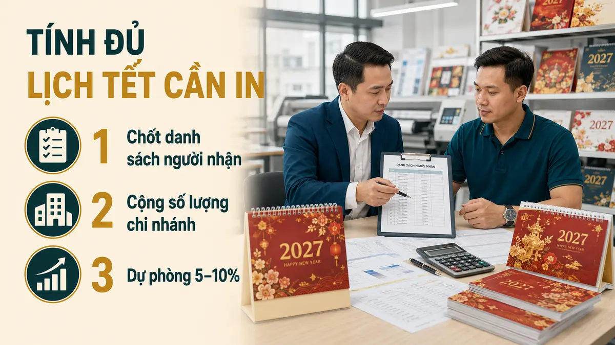 Cách tính số lượng lịch Tết cần in cho doanh nghiệp - hướng dẫn thực tế