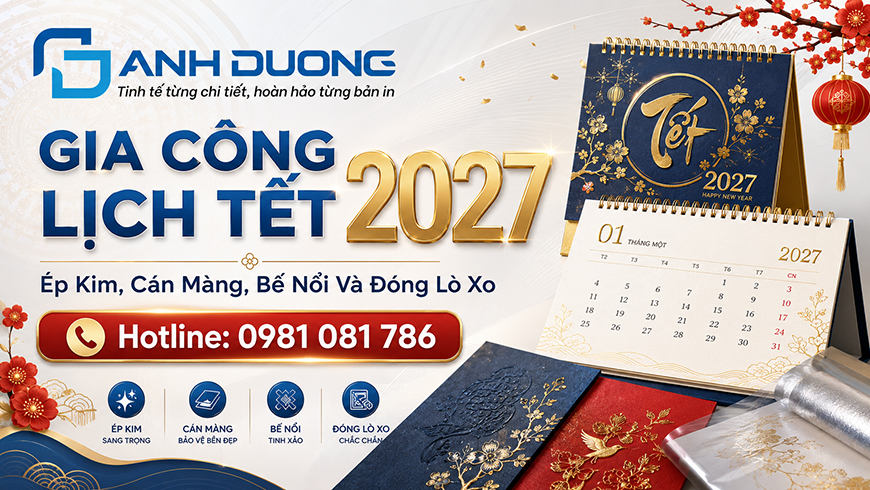 Gia Công Lịch Tết: Ép Kim, Cán Màng, Bế Nổi Và Đóng Lò Xo