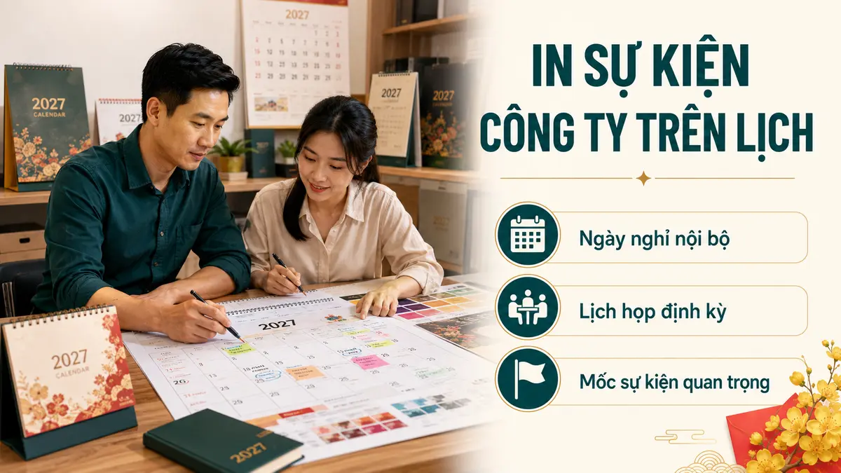 In sự kiện công ty trên lịch Tết